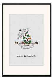 Gerahmter Kunstdruck Wok on the wild side