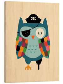 Stampa su legno  Capitan Uhuh - Andy Westface