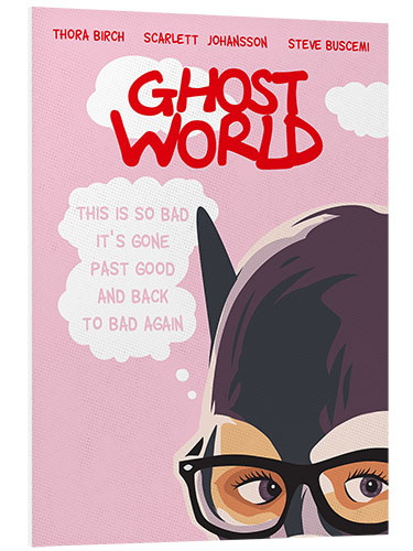 Hartschaumbild Ghost World (Englisch)