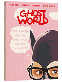 Holzbild Ghost World (Englisch)