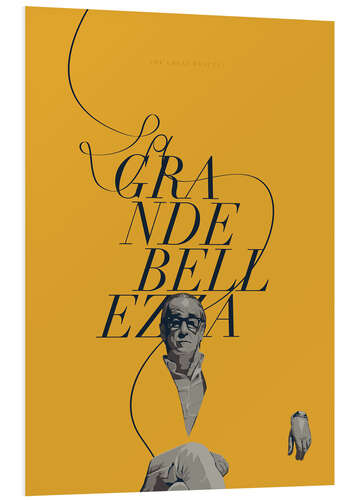 Foam board print The Great Beauty / La grande bellezza