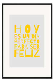 Gerahmter Kunstdruck Heute ist ein perfekter Tag (Spanisch) - Ohkimiko
