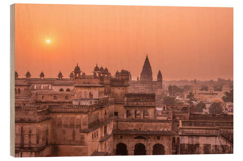 Holzbild Orchha-Stadt bei Sonnenuntergang, Indien