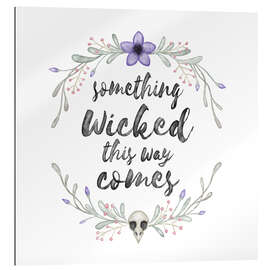 Gallery print Something wicked