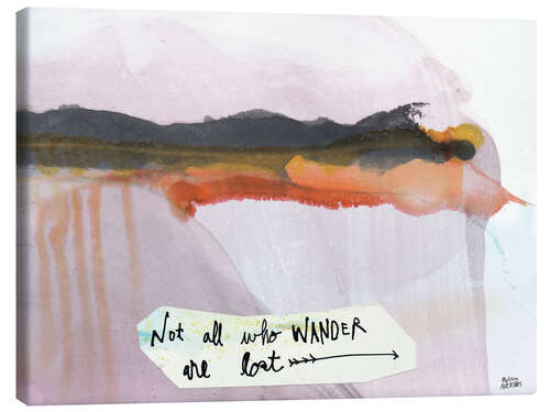 Canvas print No all who wander are lost