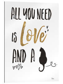 Galleritryk All you need is love and a cat