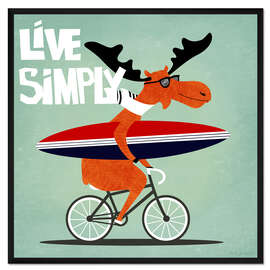 Gerahmter Kunstdruck Live simply