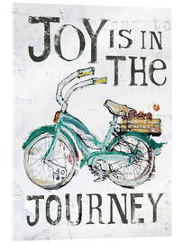 Acrylic print Joy is in the Journey