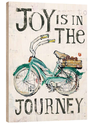 Tableau en bois Joy is in the Journey