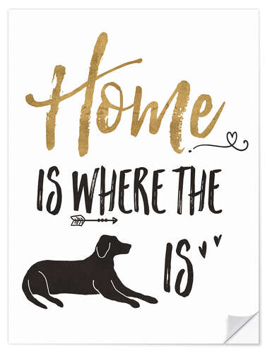 Adesivo murale Home is where the dog is