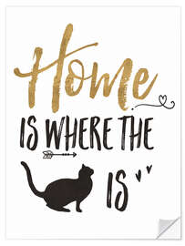 Selvklebende plakat Home is where the cat is