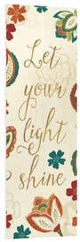 Foam board print Let your light shine