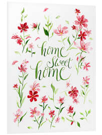 Foam board print Home sweet home