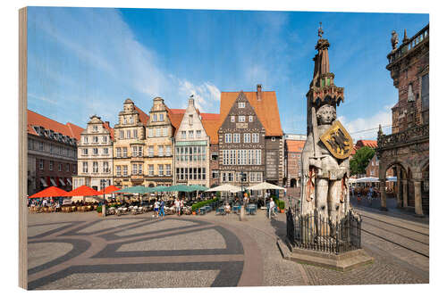 Wood print Historic Market Square in Bremen with Roland Statue