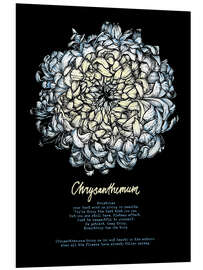 Print på skumplade Everything has its time - Chrysanthemum