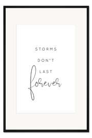 Gerahmter Kunstdruck Storms don't last forever