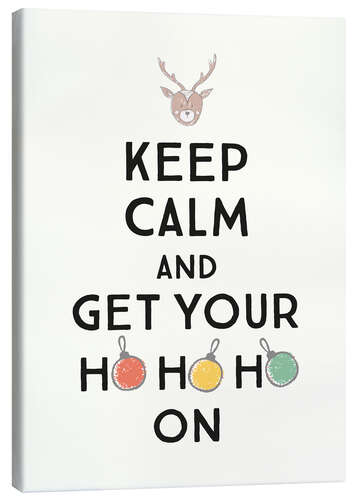 Stampa su tela Keep Calm and Get Your Hohoho On 1