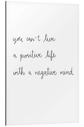 Tableau en aluminium Live a positive life