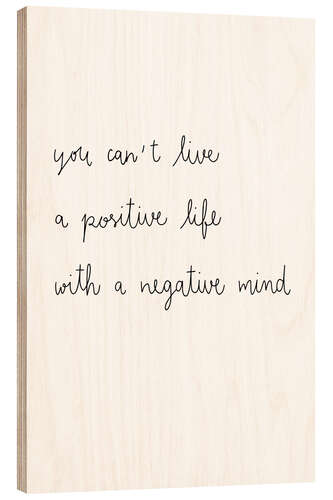 Wood print Live a positive life