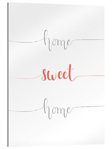 Gallery Print Home sweet home - Trautes Heim, Glück allein