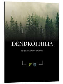 Galleriprint Dendrophilia Definition