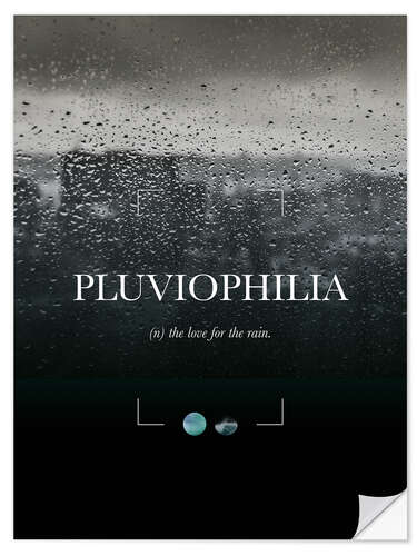 Selvklæbende plakat Pluviophilia Definition