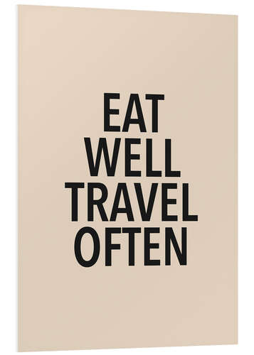 Cuadro de PVC Eat well, travel often