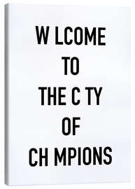 Canvas print Welcome champions