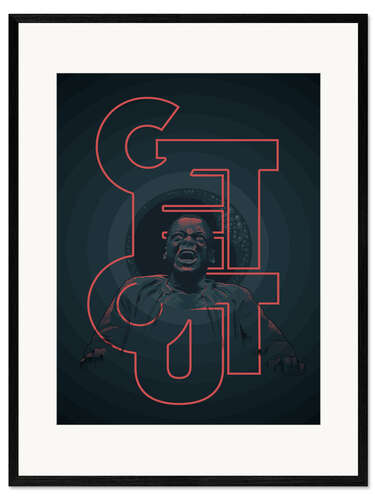 Gerahmter Kunstdruck Get out