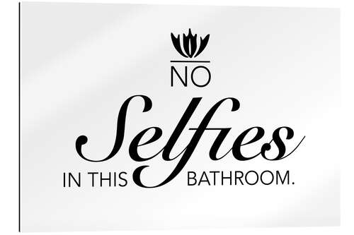 Galleritryk No selfies in this bathroom