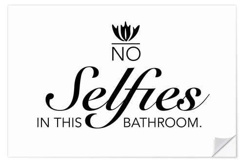 Selvklebende plakat No selfies in this bathroom