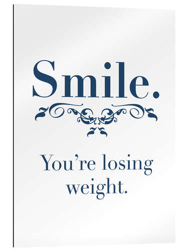 Gallery Print You're losing weight