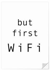 Sisustustarra But first WiFi