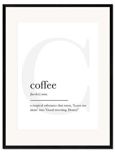 Ingelijste kunstdruk Coffee Definition