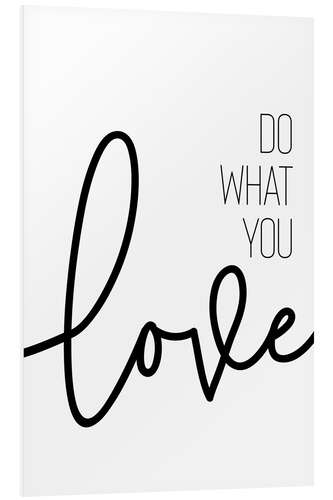 Tableau en PVC Do what you love