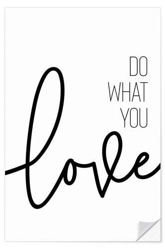 Selvklebende plakat Do what you love