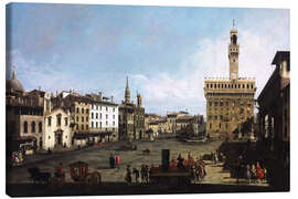 Leinwandbild  Die Piazza della Signoria in Florenz - Bernardo Bellotto (Canaletto)