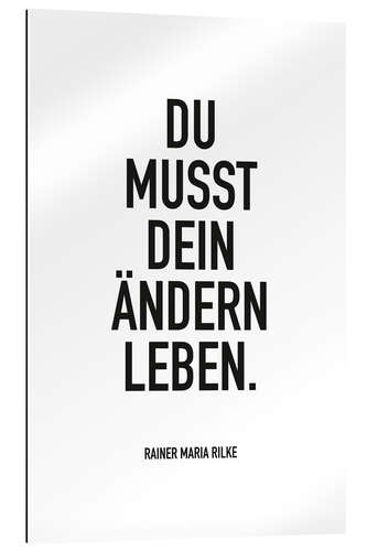 Gallery Print Du musst dein Ändern Leben (Rilke)