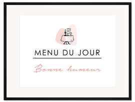 Gerahmter Kunstdruck Menü des Tages: Gute Laune (französich)