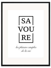Gerahmter Kunstdruck Genieße die einfachen Freuden (französisch)