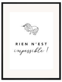 Gerahmter Kunstdruck Nichts ist unmöglich! (französisch)