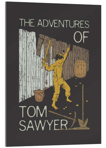 Acrylic print Tom Sawyer