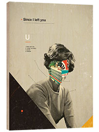 Puutaulu Since I Left You - Frank Moth