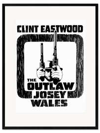 Framed art print The Outlaw Josey Wales