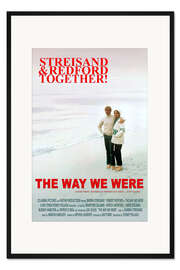 Gerahmter Kunstdruck So wie wir waren (englisch)