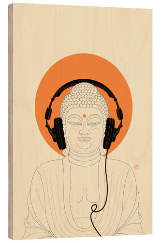 Wood print Listen to Om!
