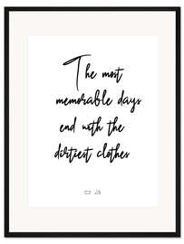 Gerahmter Kunstdruck Memorable days, dirty clothes