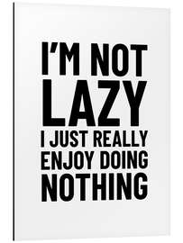 Magnettafel I'm Not Lazy (weiß)