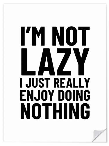 Vinilo para la pared I'm Not Lazy (blanco)