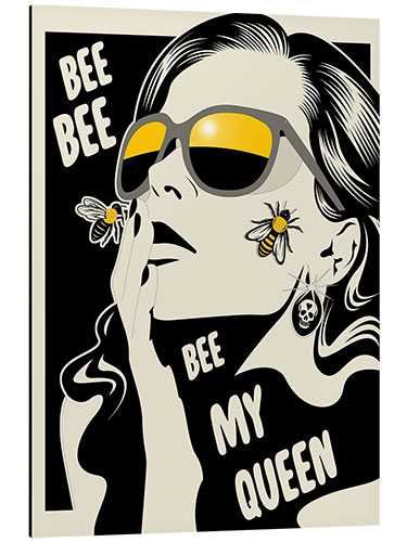 Aluminium print Bee my queen